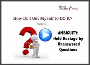 ADHD Video: Ambiguity