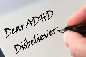 To an ADHD Disbeliever