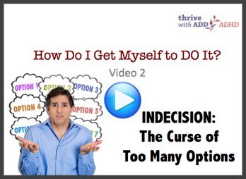 Why ADHD & indecision lead to mental paralysis